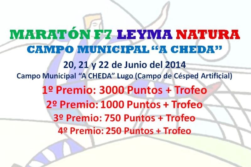 MARATÓN F7 LEYMA NATURA "A CHEDA"